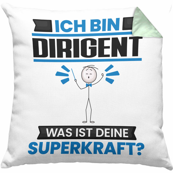 Dirigent Kissen mit Füllung 40x40 Geschenk für Dirigent Geburtstag Lustiger Spruch Was Ist Deine Superkraft (Grau) Grün Trendation