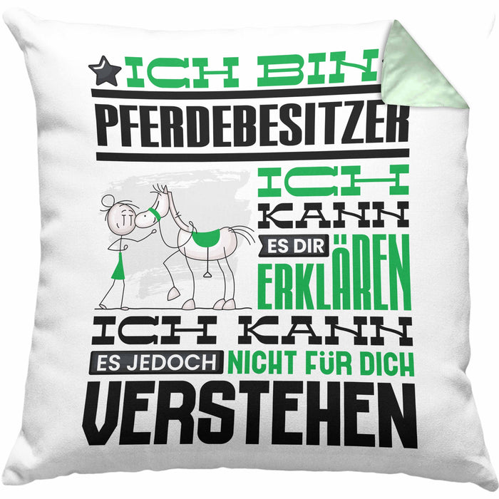 Pferdebesitzer Geschenk Kaffee-Kissen mit Füllung 40x40 Geschenkidee für Pferdebesitzer Ich Bin Pferdebesitzer Ich Kann Es Dir Erklären Jedoch Nicht Für Dich Verstehen Spruch Lustig (Grau) Grün Trendation
