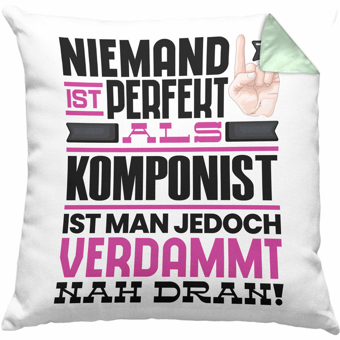 Komponist Geschenk Kissen mit Füllung 40x40 Lustige Geschenkidee für Komponist Geburtstag Niemand Ist Perfekt Aber Als Komponist Ist Man Nah Dran (Grau) Grün Trendation