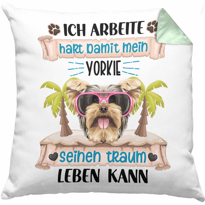 Yorkie Besitzer Kissen mit Füllung 40x40 Geschenk Lustiger Spruch Geschenkidee Ich Arbeite Hart Damit Mein Yorkie Seinen Traum Leben Kann (Grau) Grün Trendation