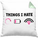 Lustige Programmiererin Computer Gaming Geschenk Kissen mit Füllung 40x40 Things I Hate Geschenkidee (Grau) Grün Trendation
