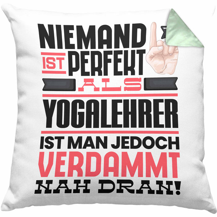 Yogalehrer Geschenk Kissen mit Füllung 40x40 Lustige Geschenkidee für Yogalehrer Geburtstag Niemand Ist Perfekt Aber Als Yogalehrer Ist Man Nah Dran (Grau) Grün Trendation