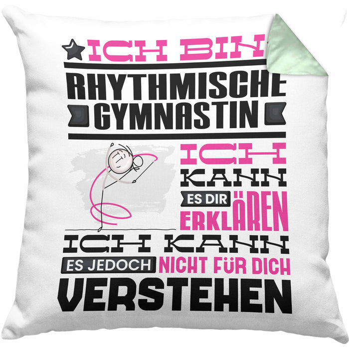 Rhythmische Gymnastin Geschenk Kaffee-Kissen mit Füllung 40x40 Geschenkidee für Rhythmische Gymnastin Ich Bin Rhythmische Gymnastin Ich Kann Es Dir Erklären Jedoch Nicht Für Dich Verstehen Spruch Lustig (Grau) Grün Trendation