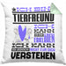 Tierfreund Geschenk Kaffee-Kissen mit Füllung 40x40 Geschenkidee für Tierfreund Ich Bin Tierfreund Ich Kann Es Dir Erklären Jedoch Nicht Für Dich Verstehen Spruch Lustig (Grau) Grün Trendation