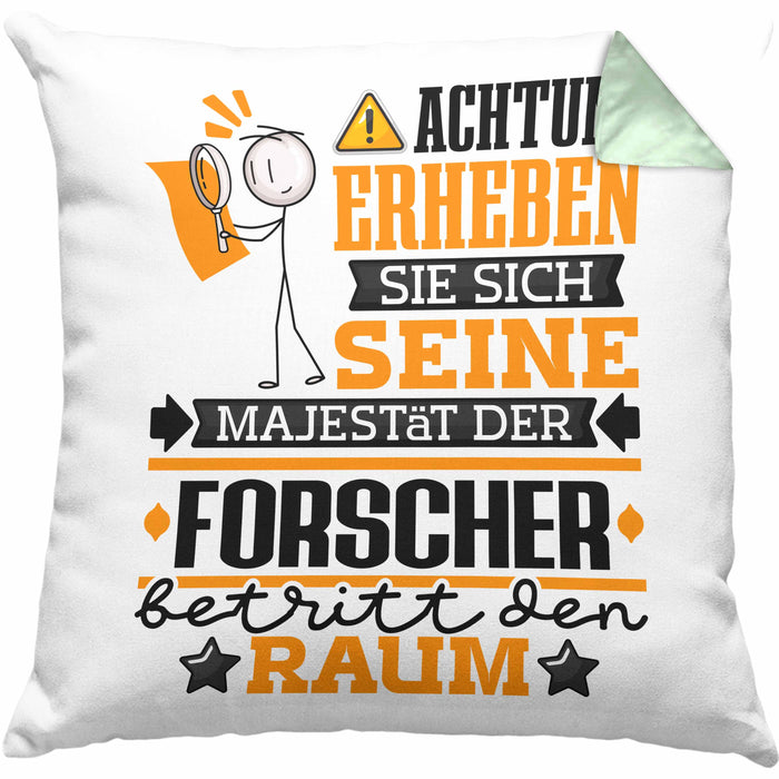 Forscher Geschenk Kissen mit Füllung 40x40 Lustiger Spruch Erheben Sie Sich Der Forscher Betritt den Raum (Grau) Grün Trendation