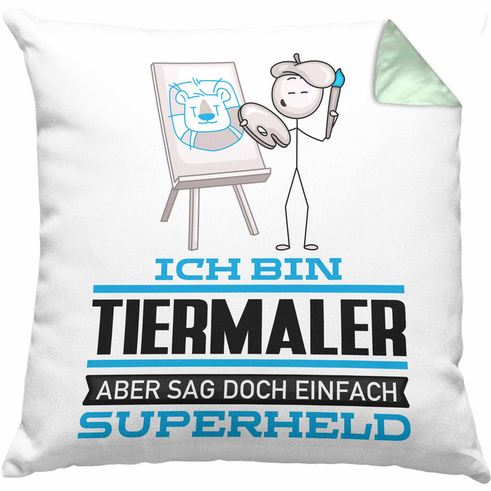 Tiermaler Geschenk Kissen mit Füllung 40x40 Ich Bin Tiermaler Aber Sag Doch Einfach Superheld Lustige Geschenkdiee für Tiermaler (Grau) Grün Trendation