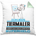 Tiermaler Geschenk Kissen mit Füllung 40x40 Ich Bin Tiermaler Aber Sag Doch Einfach Superheld Lustige Geschenkdiee für Tiermaler (Grau) Grün Trendation