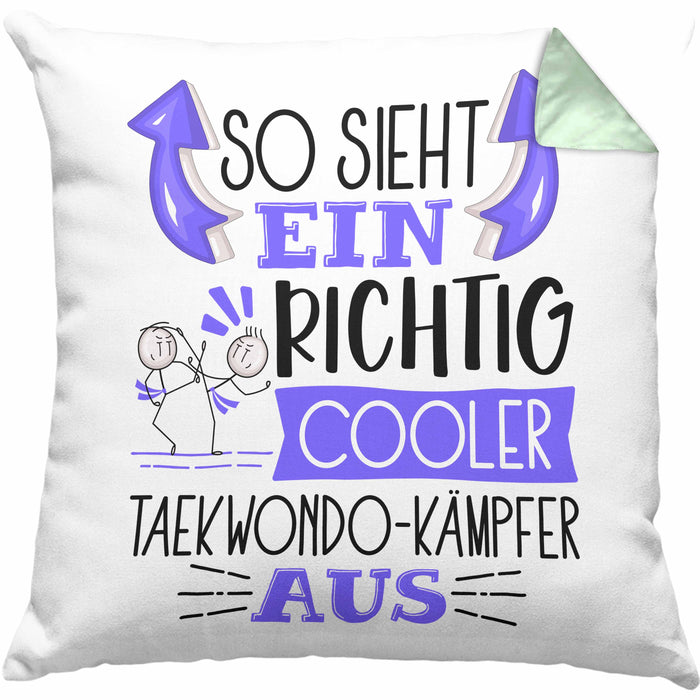 So Sieht Ein Richtig Cooler Taekwondo-Kämpfer Aus Geschenk Kissen mit Füllung 40x40 Lustiger Spruch Geschenkidee (Grau) Grün Trendation