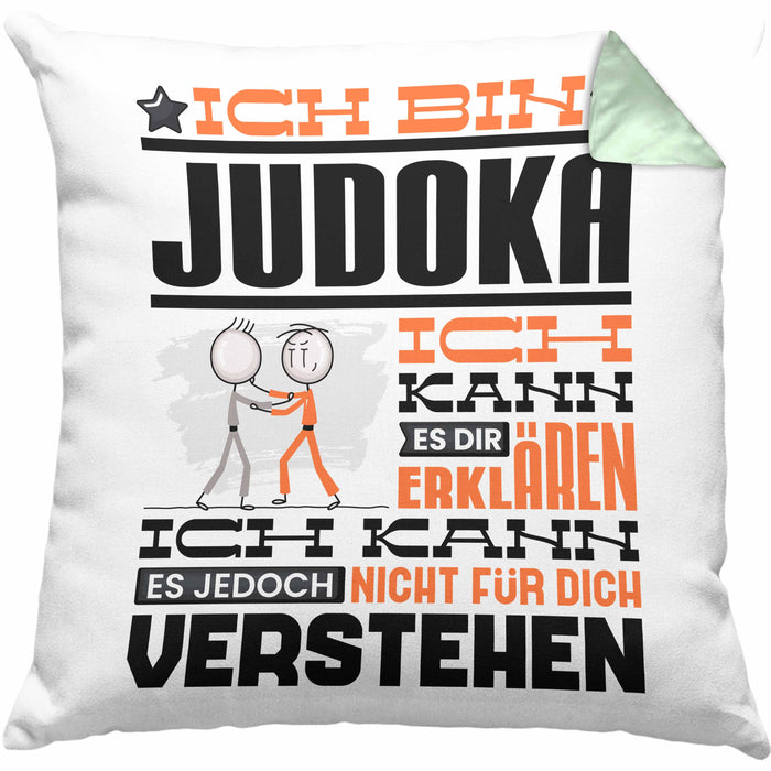 Judoka Geschenk Kaffee-Kissen mit Füllung 40x40 Geschenkidee für Judoka Ich Bin Judoka Ich Kann Es Dir Erklären Jedoch Nicht Für Dich Verstehen Spruch Lustig (Grau) Grün Trendation