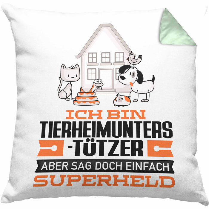 Tierheimunterstützer Geschenk Kissen mit Füllung 40x40 Ich Bin Tierheimunterstützer Aber Sag Doch Einfach Superheld Lustige Geschenkdiee für Tierheimunterstützer (Grau) Grün Trendation