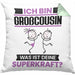 Großcousin Kissen mit Füllung 40x40 Geschenk für Großcousin Geburtstag Lustiger Spruch Was Ist Deine Superkraft (Grau) Grün Trendation