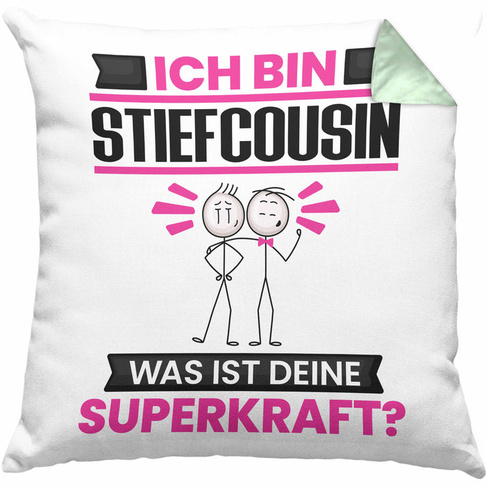 Stiefcousin Kissen mit Füllung 40x40 Geschenk für Stiefcousin Geburtstag Lustiger Spruch Was Ist Deine Superkraft (Grau) Grün Trendation