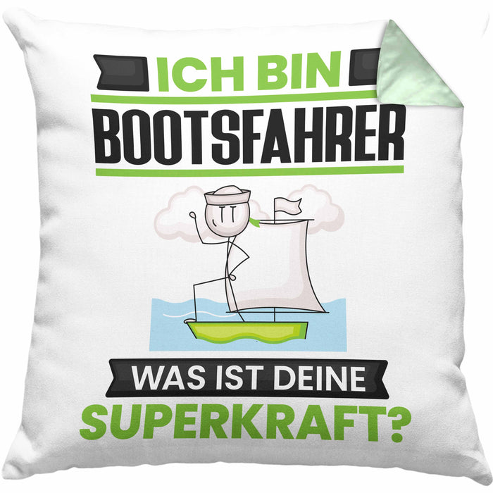 Bootsfahrer Kissen mit Füllung 40x40 Geschenk für Bootsfahrer Geburtstag Lustiger Spruch Was Ist Deine Superkraft (Grau) Grün Trendation