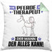 Pferdetherapeut Kissen mit Füllung 40x40 Geschenk für Pferdetherapeut Der Mann Der Alles Kann Geschenkidee zum Geburtstag (Grau) Grün Trendation