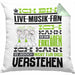 Live-Musik-Fan Geschenk Kissen mit Füllung 40x40 Lustige Geschenkdiee für einen Live-Musik-Fan Geburtstag Ich Bin Live-Musik-Fan Ich Kann Es Dir Erklären Aber Nicht Für Dich Verstehen (Grau) Grün Trendation