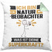 Naturbeobachter Kissen mit Füllung 40x40 Geschenk für Naturbeobachter Geburtstag Lustiger Spruch Was Ist Deine Superkraft (Grau) Grün Trendation