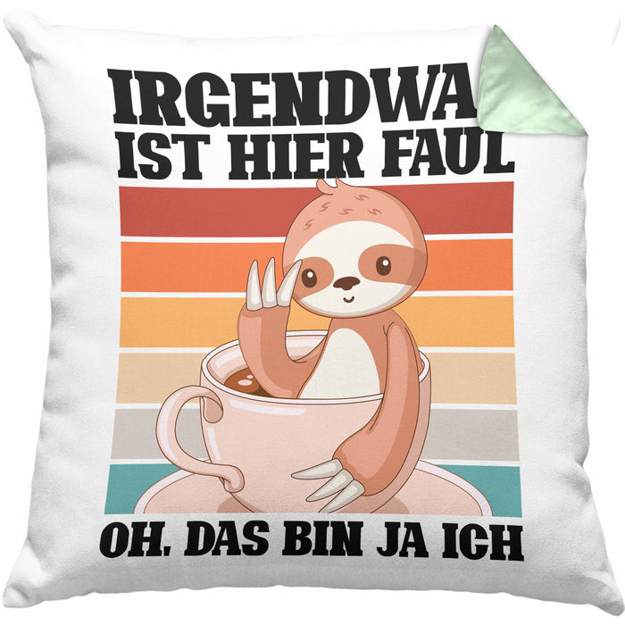 Lustige Kissen mit Füllung 40x40 Irgendwas Ist Hier Faul Geschenk Spruch Faultier Kollegein Kollege Geschenkidee Freundin Freund (Grau) Grün Trendation