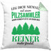 Pilzsammler Geschenk Kissen mit Füllung 40x40 Pilze Sammeln Geschenkidee Pilzsucher Pilzliebhaber Lustig (Grau) Grün Trendation