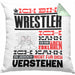 Wrestler Geschenk Kaffee-Kissen mit Füllung 40x40 Geschenkidee für Wrestler Ich Bin Wrestler Ich Kann Es Dir Erklären Jedoch Nicht Für Dich Verstehen Spruch Lustig (Grau) Grün Trendation