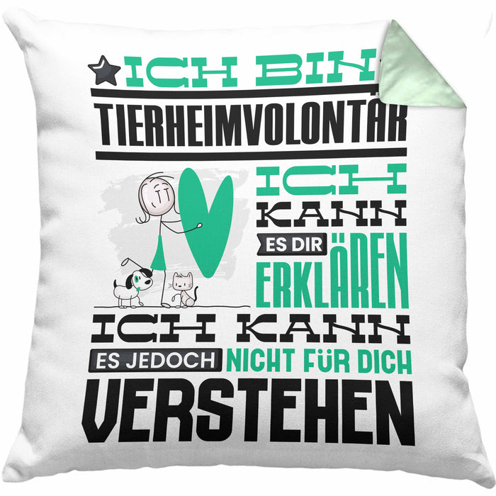 Tierheimvolontär Geschenk Kaffee-Kissen mit Füllung 40x40 Geschenkidee für Tierheimvolontär Ich Bin Tierheimvolontär Ich Kann Es Dir Erklären Jedoch Nicht Für Dich Verstehen Spruch Lustig (Grau) Grün Trendation