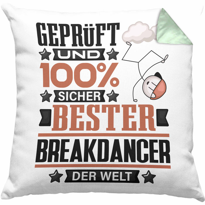 Breakdancer Geschenk Lustiger Spruch für Breakdancer Geschenkidee Bester Breakdancer Der WeltKissen mit Füllung 40x40 (Grau) Grün Trendation