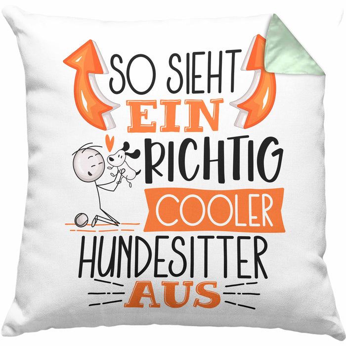 Hundesitter Kissen mit Füllung 40x40 So Sieht Ein Richtig Cooler Hundesitter Aus Geschenk Lustiger Spruch Geschenkidee (Grau) Grün Trendation