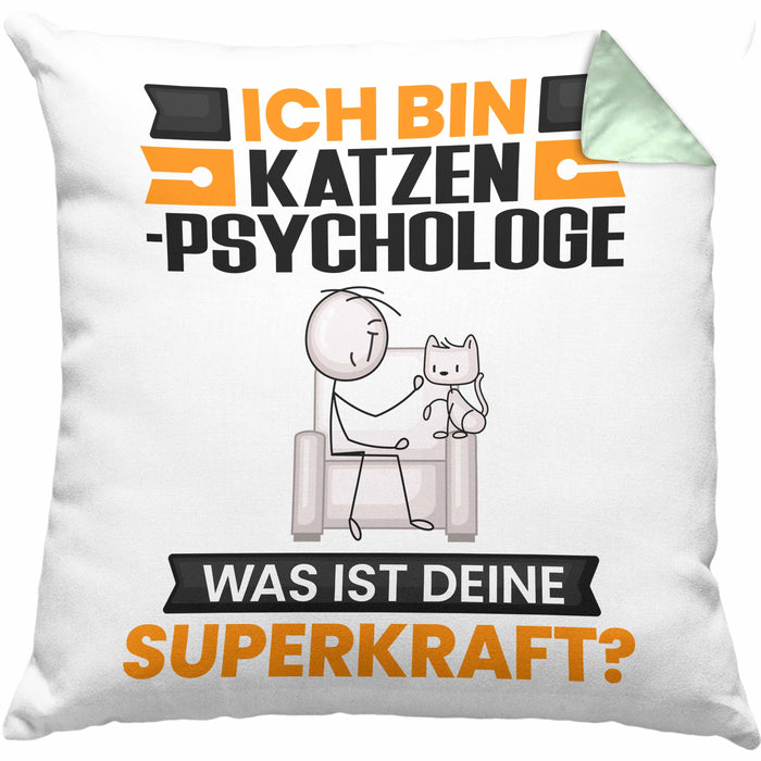 Katzenpsychologe Kissen mit Füllung 40x40 Geschenk für Katzenpsychologe Geburtstag Lustiger Spruch Was Ist Deine Superkraft (Grau) Grün Trendation
