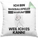 Baseballspieler Geschenk Kissen mit Füllung 40x40 Lustiger Spruch Ich Bin Baseballspieler Warum Weil Ich Es Kann Geschenkidee Bester Baseballspieler Geburtstag (Grau) Grün Trendation