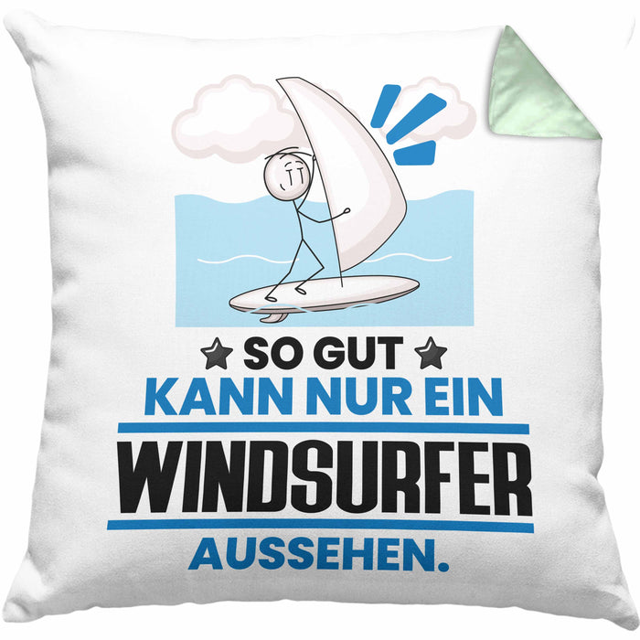 Windsurfer Geschenk Kissen mit Füllung 40x40 So Gut Kann Nur Ein Windsurfer Aussehen Geschenkidee (Grau) Grün Trendation