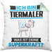 Tiermaler Kissen mit Füllung 40x40 Geschenk für Tiermaler Geburtstag Lustiger Spruch Was Ist Deine Superkraft (Grau) Grün Trendation