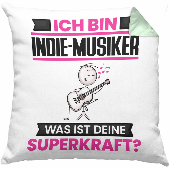 Indie-Musiker Kissen mit Füllung 40x40 Geschenk für Indie-Musiker Geburtstag Lustiger Spruch Was Ist Deine Superkraft (Grau) Grün Trendation