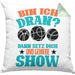 Boule Kissen mit Füllung 40x40 "Bin Ich Dran Dann Setz Dich Hin Und Genieße Die Show" Geschenk für Boule-Fans mit Spruch (Grau) Grün Trendation