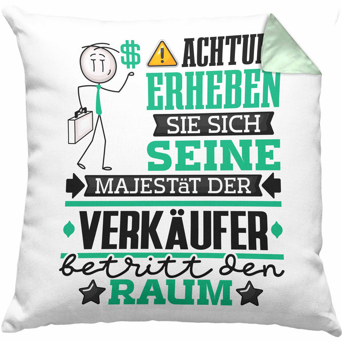 Verkäufer Geschenk Kissen mit Füllung 40x40 Lustiger Spruch Erheben Sie Sich Der Verkäufer Betritt den Raum (Grau) Grün Trendation