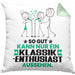 Klassik-Enthusiast Geschenk Kissen mit Füllung 40x40 So Gut Kann Nur Ein Klassik-Enthusiast Aussehen Geschenkidee (Grau) Grün Trendation