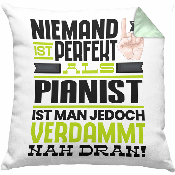Pianist Geschenk Kissen mit Füllung 40x40 Lustige Geschenkidee für Pianist Geburtstag Niemand Ist Perfekt Aber Als Pianist Ist Man Nah Dran (Grau) Grün Trendation