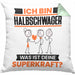 Halbschwager Kissen mit Füllung 40x40 Geschenk für Halbschwager Geburtstag Lustiger Spruch Was Ist Deine Superkraft (Grau) Grün Trendation