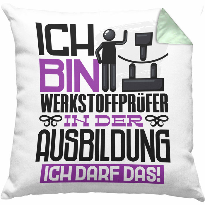 Werkstoffprüfer Ausbildung Kissen mit Füllung 40x40 Geschenk Ich Bin Werkstoffprüfer In Der Ausbildung Ich Darf Das Geschenkidee Spruch (Grau) Grün Trendation