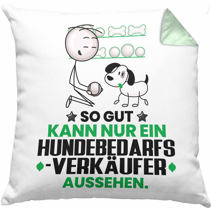 Hundebedarfsverkäufer Geschenk Kissen mit Füllung 40x40 So Gut Kann Nur Ein Hundebedarfsverkäufer Aussehen Geschenkidee (Grau) Grün Trendation