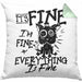Its Fine Im Fine Everything Is Fine Kissen mit Füllung 40x40 Geschenk Katze Humor Sarkasmus (Grau) Grün Trendation