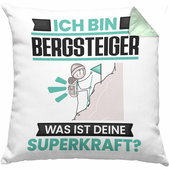 Bergsteiger Kissen mit Füllung 40x40 Geschenk für Bergsteiger Geburtstag Lustiger Spruch Was Ist Deine Superkraft (Grau) Grün Trendation