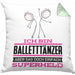 Balletttänzer Geschenk Kissen mit Füllung 40x40 Ich Bin Balletttänzer Aber Sag Doch Einfach Superheld Lustige Geschenkdiee für Balletttänzer (Grau) Grün Trendation
