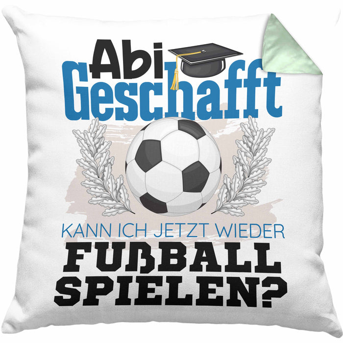 Abi Geschafft Abitur Prüfung Bestanden Kissen mit Füllung 40x40 Geschenk Kann Ich Jetzt Wieder Fußball Spielen Fußballspieler Geschenkidee (Grau) Grün Trendation