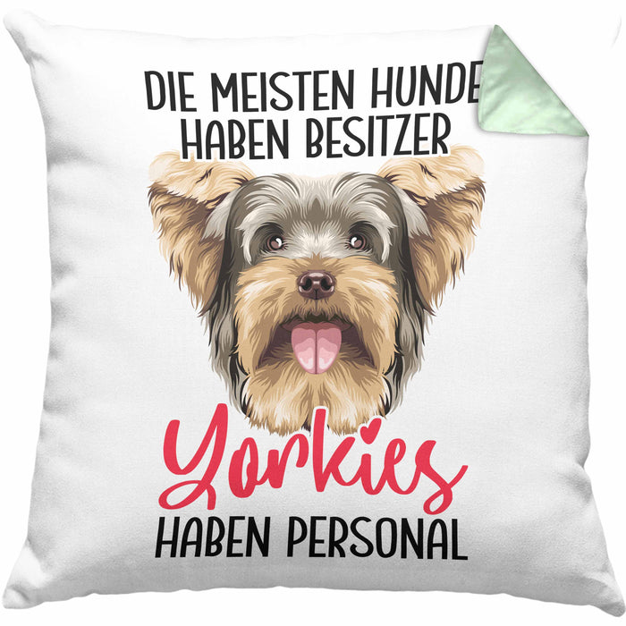 Yorkie-Besitzer Geschenk Kissen mit Füllung 40x40 Hund Yorkie Liebhaber Geschenkidee Die Meisten Hunde Haben Besitzer Yorkies Haben Personal (Grau) Grün Trendation