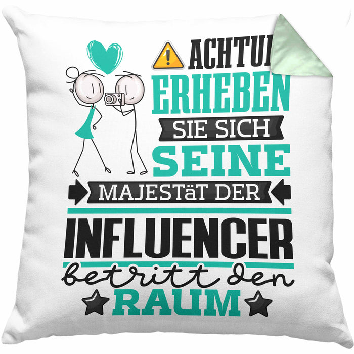 Influencer Geschenk Kissen mit Füllung 40x40 Lustiger Spruch Erheben Sie Sich Der Influencer Betritt den Raum (Grau) Grün Trendation