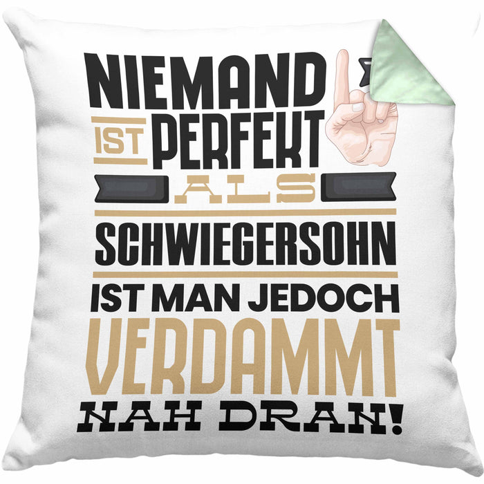 Schwiegersohn Geschenk Kissen mit Füllung 40x40 Lustige Geschenkidee für Schwiegersohn Geburtstag Niemand Ist Perfekt Aber Als Schwiegersohn Ist Man Nah Dran (Grau) Grün Trendation