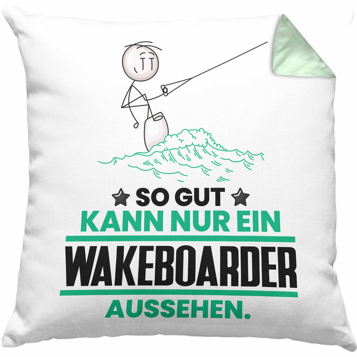 Wakeboarder Geschenk Kissen mit Füllung 40x40 So Gut Kann Nur Ein Wakeboarder Aussehen Geschenkidee (Grau) Grün Trendation