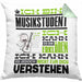 Musikstudent Geschenk Kissen mit Füllung 40x40 Geschenkidee für Musikstudent Geburtstag Lustig Ich Bin Musikstudent Ich Kann Es Dir Erklären Aber Nicht Für Dich Verstehen (Grau) Grün Trendation