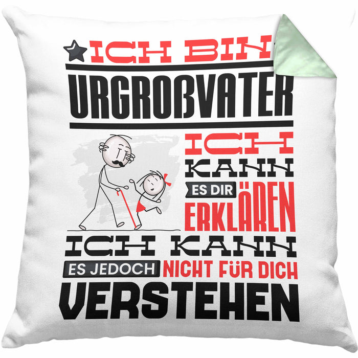 Urgroßvater Geschenk Kaffee-Kissen mit Füllung 40x40 Geschenkidee für Urgroßvater Ich Bin Urgroßvater Ich Kann Es Dir Erklären Jedoch Nicht Für Dich Verstehen Spruch Lustig (Grau) Grün Trendation
