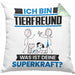 Tierfreund Kissen mit Füllung 40x40 Geschenk für Tierfreund Geburtstag Lustiger Spruch Was Ist Deine Superkraft (Grau) Grün Trendation