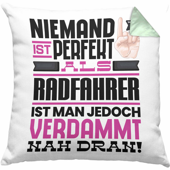 Radfahrer Geschenk Kissen mit Füllung 40x40 Lustige Geschenkidee für Radfahrer Geburtstag Niemand Ist Perfekt Aber Als Radfahrer Ist Man Nah Dran (Grau) Grün Trendation